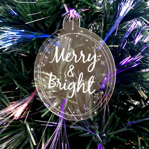 Bauble "Merry & Bright" Engraved Christmas Tree Decorations, Clear