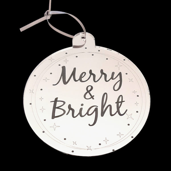 Bauble "Merry & Bright" Engraved Christmas Tree Decorations Mirrored